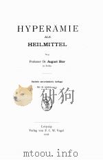HYPERAMIE ALS HEILMITTEL 1907 PDF电子版封面 AUGUST BIER