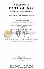 A TEXTBOOK OF PATHOLOGY GENERAL AND SPECIAL FOR THE USE OF STUDENTS AND PRACTITIONERS THIRD EDITION 1926 PDF电子版封面