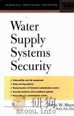 WATER SUPPLY SYSTEMS SECURITY PDF电子版封面 0071425314 LARRY W.MAYS著