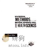 STATISTICAL METHODS IN THE BIOLOGICAL AND HEALTH SCIENCES THIRD EDITION PDF电子版封面 0072901489 J.SUSAN MILTON著