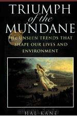 TRIUMPH OF THE MUNDANE PDF电子版封面 1559637153 HAL KANE著
