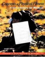 CONCEPTS OF PHYSICAL FITNESS  TWELFTH EDITION（ PDF版）