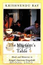 THE MIGRANT'S TABLE PDF电子版封面 1592130968 KRISHNENDU RAY著