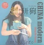 CHINA modern 100 cutting-edge,fusion-style recipes for the 21st century PDF电子版封面 1856266737 Kate Whitaker