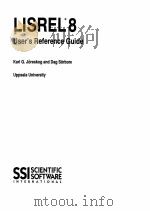 LISREL 8 USER‘S REFERENCE GUIDE PDF电子版封面 0894980408 KARL G. JORESKOG AND DAG SORBO