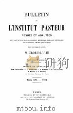 BULLETIN DE L‘INSTITUT PASTEUR TOME XIV 1916 PDF电子版封面