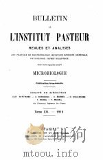 BULLETIN DE L‘INSTITUT PASTEUR TOME XVI 1918 PDF电子版封面