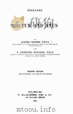 DISEASES OF THE RECTUM AND ANUS SECOND EDITION 1892 PDF电子版封面 ALFRED COOPER AND F. SWINFORD