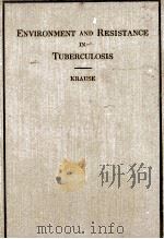 ENVIRONMENT AND RESISTANCE IN TUBERCULOSIS（1923 PDF版）