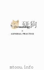 DERMATOLOGY IN GENERAL PRACTICE（1953 PDF版）