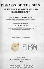 DISEASES OF THE SKIN INCLUDING RADIOTHERAPY AND RADIUMTHERAPY（1910 PDF版）