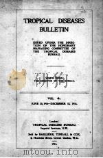 TROPICAL DISEASES BULLETIN VOLUME 4 1914 PDF电子版封面