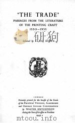 ‘THE TRADE‘PASSAGES FROM THE LITERATURE OF THE PRINTING CRAFT 1550-1935（1943 PDF版）