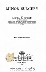 MINOR SURGERY 1925 PDF电子版封面 LIONEL R. FIFIELD