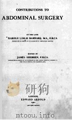 CONTRIBUTIONS TO ABDOMINAL SURGERY（1910 PDF版）