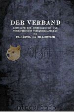 DER VERBAND LEHRBUCH DER CHIRURGISCHEN UND ORTHOPADISCHEN VERBANDBEHANDLUNG（1922 PDF版）
