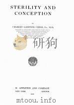 STERILITY AND CONCEPTION 1922 PDF电子版封面 CHARLES GARDNER CHILD