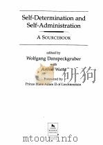 SELF-DETERMINATION AND SELF-ADMINISTRATION A SOURCEBOOK 1997 PDF电子版封面 1555877869