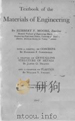 TEXTBOOK OF THE MATERIALS OF ENGINEERING SEVENTH EDITION 1947 PDF电子版封面 HERBERT F. MOORE