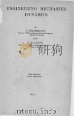 ENGINEERING MECHANICS DYNAMICS FIRST EDITION 1937 PDF电子版封面 S. TIMOSHENKO AND D.H. YOUNG