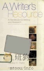 A WRITER‘S RESOURCE:A HANDBOOK FOR WRITTNG AND RESEARCH PDF电子版封面 0072944056 ELAINE P.MAIMON