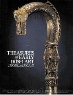 TREASURES OF EARLY IRISH ART PDF电子版封面 0870991647