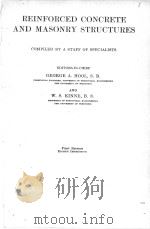 REINFORCED CONCRETE AND MASONRY STRUCTURES FIRST EDITION PDF电子版封面 GEORGE A. HOOL AND W.S. KINNE
