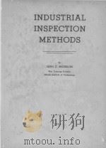 INDUSTRIAL INSPECTION METHODS 1942 PDF电子版封面