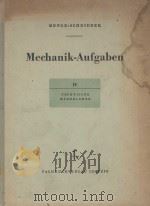 MECHANIK-AUFGABEN BAND IV:TECHNISCHE WARMELEHRE 1958 PDF电子版封面