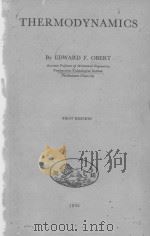 THERMODYNAMICS FIRST EDITION 1951 PDF电子版封面 EDWARD F. OBERT