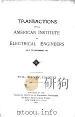 TRANSACTIONS OF THE AMERICAN INSTITUTE OF ELECTRICAL ENGINEERS VOLUME XXXIV PART II（1915 PDF版）