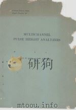 MULTICHANNEL PULSE HEIGHT ANALYZERS（1957 PDF版）