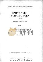 EMPFANGER-SCHALTUNGEN DER RADIO-INDUSTRIE BAND V 1954 PDF电子版封面