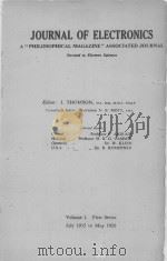 JOURNAL OF ELECTRONICS:A “PHILOSOPHICAL MAGAZINE” ASSOCIATED JOURNAL VOLUME I 1956 PDF电子版封面 J. THOMSON