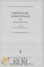EMPFANGER-SCHALTUNGEN DER BADIO-INDUSTRIE BAND XI 1957 PDF电子版封面