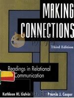 MAKING CONNECTIONS THIRD EDITION PDF电子版封面 9781931719055 KATHLEEN M.GALVIN PAMELA J.CO
