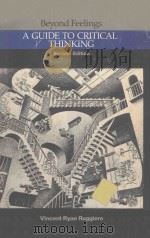 BEYOND FEELINGS A GUIDE TO CRITICAL THINKING（ PDF版）