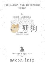 IRRIGATION AND HYDRAULIC DESIGN VOLUME TWO 1957 PDF电子版封面