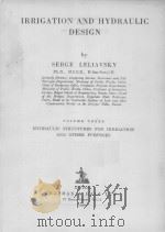 IRRIGATION AND HYDRAULIC DESIGN VOLUME THREE（1960 PDF版）