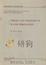 THEORY AND PROBLEMS OF WATER PERCOLATION 1956 PDF电子版封面 CARL N.ZANGAR
