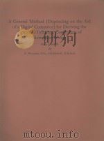 A GENERAL METHOD (DEPENDING ON THE AID OF A DIGITAL COMPUTER)FOR DERIVING THE STRUCTURAL INFLUENCE C 1956 PDF电子版封面