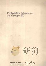 PROBABILITY MEASURES ON GROUPS IX PDF电子版封面 0387541015 H.HEYER
