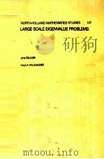 LARGE SCALE EIGENVALUE PROBLEMS（ PDF版）