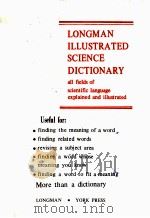 LONGMAN ILLUSTRATED SCIENCE DICTIONARY     PDF电子版封面  0582556457   