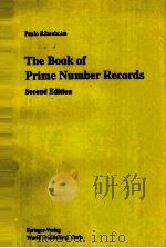 THE BOOK OF PRIME NUMBER RECORDS SECOND EDITION PDF电子版封面 750621279X PAULO RIBENBOIM