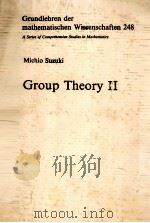 GROUP THEORY II PDF电子版封面 MICHIO SUZUKI