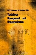 TURBULENCE MANAGEMENT AND RELAMINARISATION PDF电子版封面 0387185747 H.W.LIEPMANN AND R.NARASIMHA