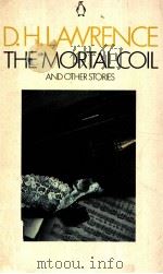 THE MORTAL COIL：AND OTHER STORIES     PDF电子版封面    KEITH SAGAR 