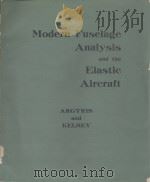 MODERN FUSELAGE ANALYSIS AND THE ELASTIC AIRCRAFT BASIC THEORY（1963 PDF版）