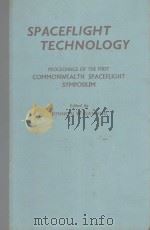 SPACEFLIGHT TECHNOLOGY 1960 PDF电子版封面 KENNETH W.GATLAND